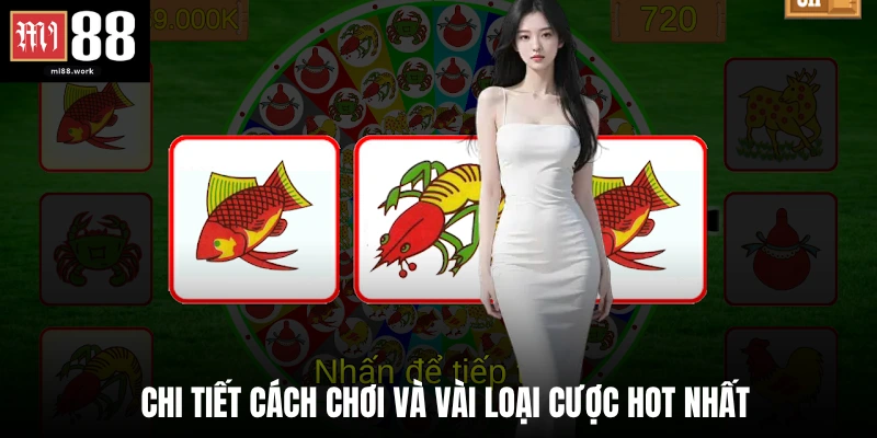 Chi tiết cách chơi và vài loại cược hot nhất