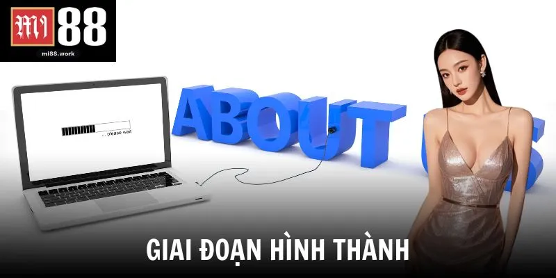 Giai đoạn hình thành