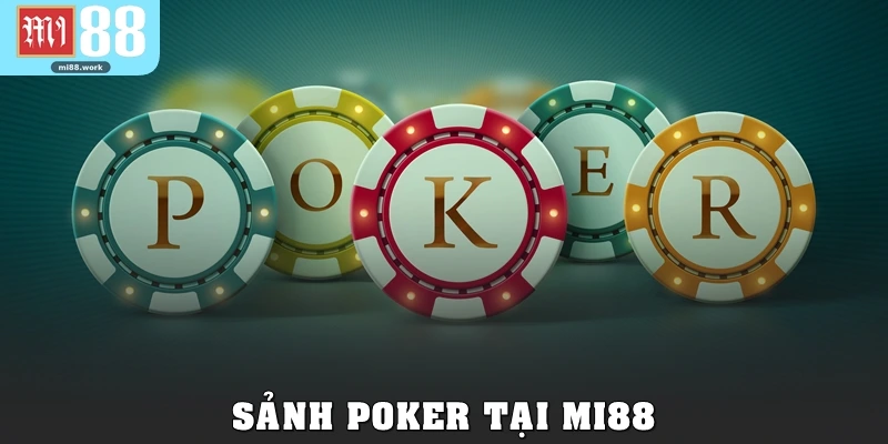 Poker Mi88: Sân Chơi Trí Tuệ, Săn Thưởng Cực Hấp Dẫn