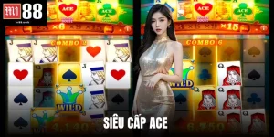 Siêu Cấp Ace Mi88 Hướng Dẫn Người Chơi Ăn Thưởng Khủng