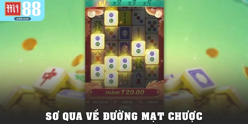 Sơ qua về Đường Mạt Chược