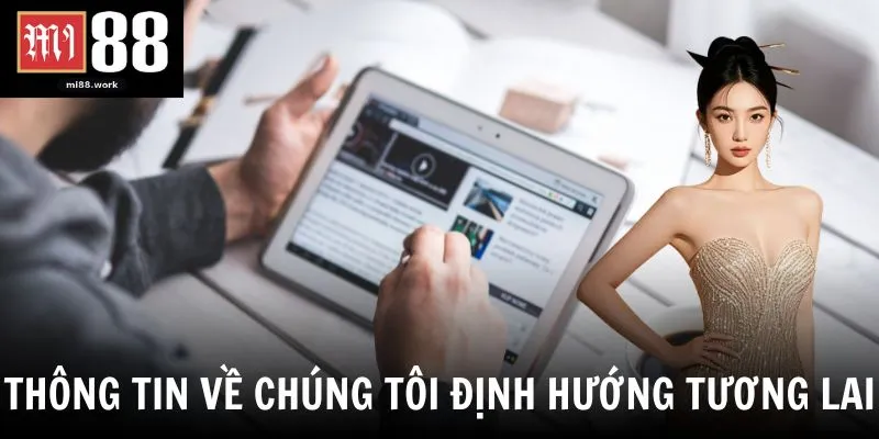 Thông tin về chúng tôi định hướng tương lai