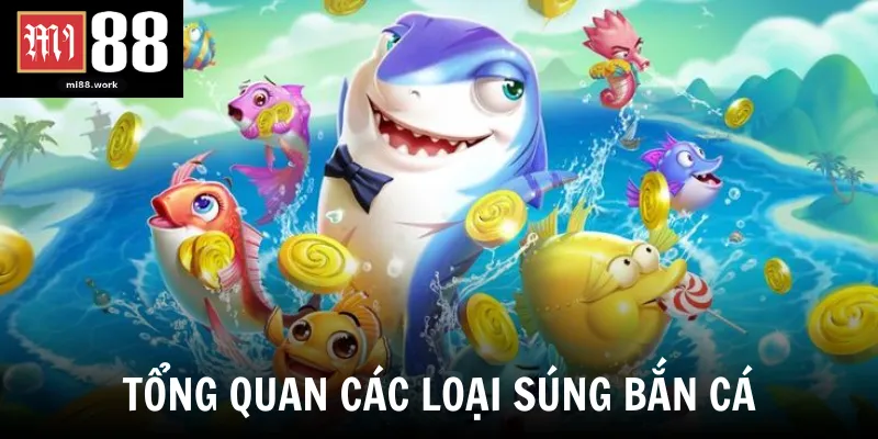 Tổng quan các loại súng bắn cá